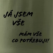 Nápis mám vše co potřebuji