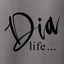 D I A Life