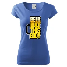 Beer built this body