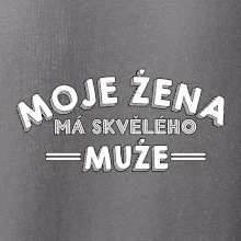Moje žena má skvělého muže