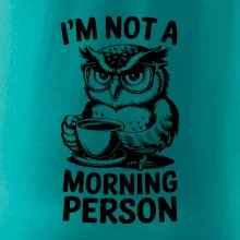 I'm not a morning person sova