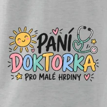 Paní doktorka pro malé hrdiny - barevný nápis