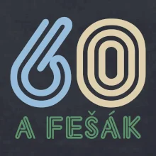 60 a fešák