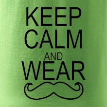 Keep calm and wear mustache