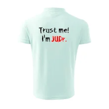 Trust me I´m  JUDr. / Věř mi jsem právník
