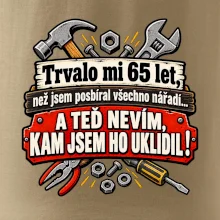 Trvalo mi  65 let, než jsem posbíral všechno nářadí