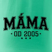 Máma od roku (váš ročník)