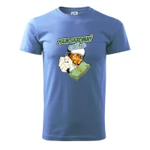 Jsem skromný stačí mi pivo, pěst a prachy