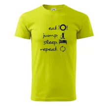 Eat jump sleep repeat Eat jump sleep repeat