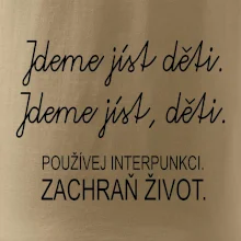 Jdeme jíst děti