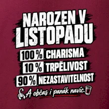 Narozen v listopadu charisma trpělivost a panák