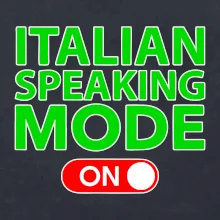 Italian speaking mode - ON