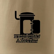 Nespěchat a kouřit