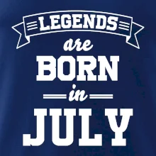 Legends are born in July