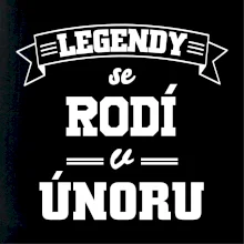 Legendy se rodí v únoru