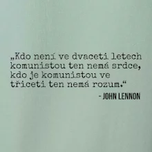Kdo není ve dvaceti letech komunistou....