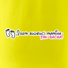 Jsem budoucí mamina - tak bacha!