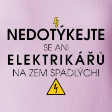 Nedotýkejte se ani elektrikářů na zem spadlých