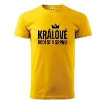 Jednoduchý nápis - Králové se rodí v srpnu