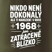 Nikdo není dokonalý ale ti narození v roce 1968 jsou zatraceně blízko
