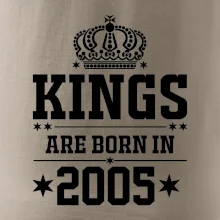 Kings are born in 2005