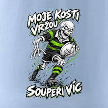 Moje kosti vržou, soupeři víc