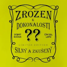 Zrozen k dokonalosti - Váš věk