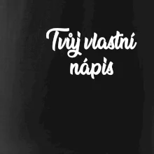 Tvuj vlastní nápis psací - na prsu