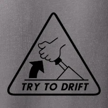 Try to drift