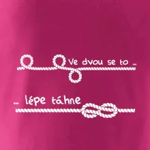 Ve dvou se to lépe táhne