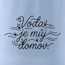 Voda je můj domov