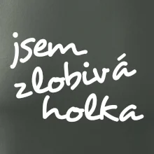 Jsem zlobivá holka