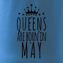 Queens are born in May