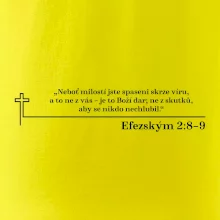 Citáty z bible - Efezským 2-8–9
