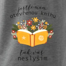 Jestli mám otevřenou knihu, tak vás neslyším