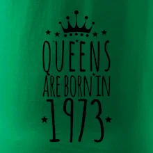 Queens are born in 1973