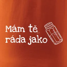 Mám tě ráda jako sůl
