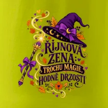 Říjnová žena trochu magie hodně drzosti