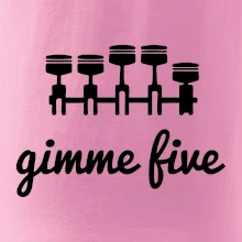 Gimme five - dej mě pět - pětiválec
