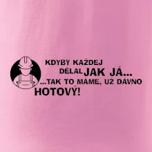 Zedník - kdyby každej dělal jak já, tak to máme už dávno hotový