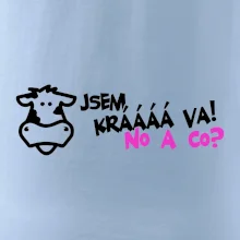 Jsem krávááá va! No a co!