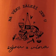30 na věku záleží jen u sýru a vína
