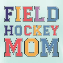 Field hockey mom - sportovní písmo