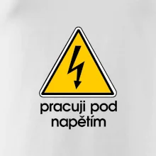 Pracuji pod napětím
