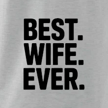 Best wife ever