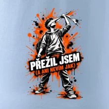 PŘEŽIL JSEM (A ANI NEVÍM JAK)