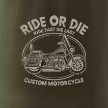Ride Or Die - chopper