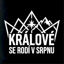 Hory - králové se rodí v srpnu