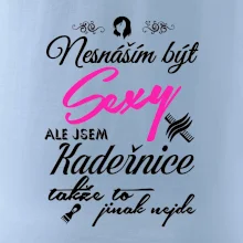 Nesnáším být sexy - Kadeřnice