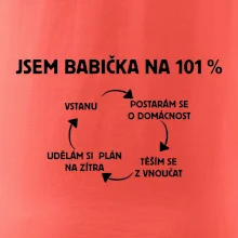 Jsem babička na 101 procent